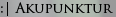 Akupunktur